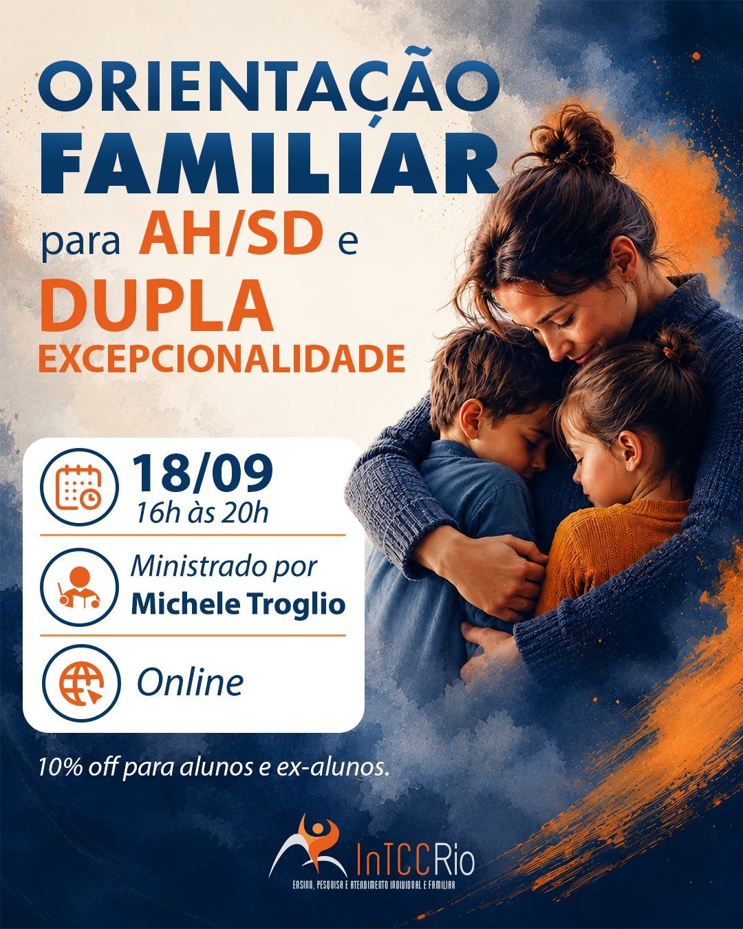 Workshop | Orientação Familiar para Altas Habilidades/Superdotação e Dupla Excepcionalidade